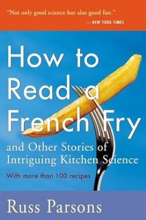 How to Read a French Fry by Russ Parsons