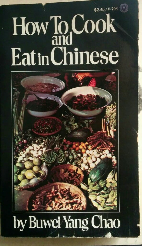 How to Cook and Eat in Chinese by Chao Yang Buwei and Chao Yuen Ren