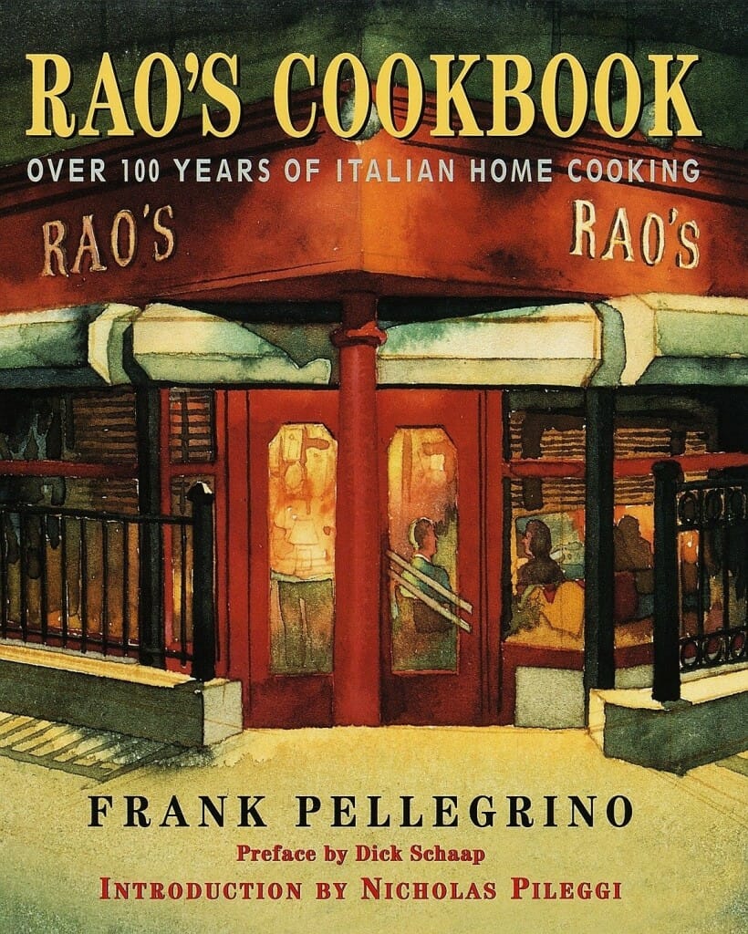 Rao’s Cookbook by Nicholas Pileggi