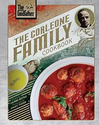 The Godfather: The Corleone Family Cookbook by Liliana Battle