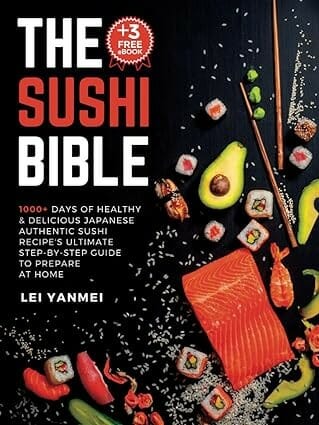 THE SUSHI BIBLE by Lei Yanmei