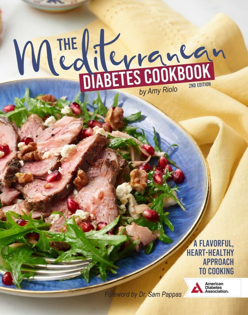 The Mediterranean Diabetes Cookbook, 2nd Edition: A Flavorful, Heart-Healthy Approach to Cooking by Amy Riolo