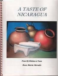 A Taste of Nicaragua by Rosita Morales