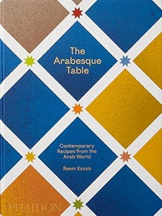 The Arabesque Table by Reem Kassis