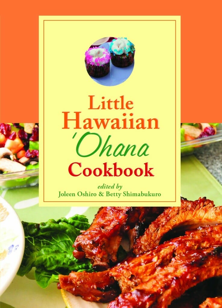 Little Hawaiian Ohana Cookbook by Joleen Oshiro