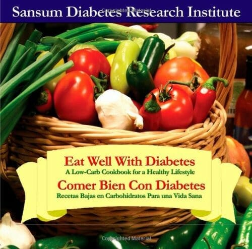 Eat Well With Diabetes / Comer Bien Con Diabetes (English and Spanish Edition) by Sansum Diabetes Research Institute (SDRI)