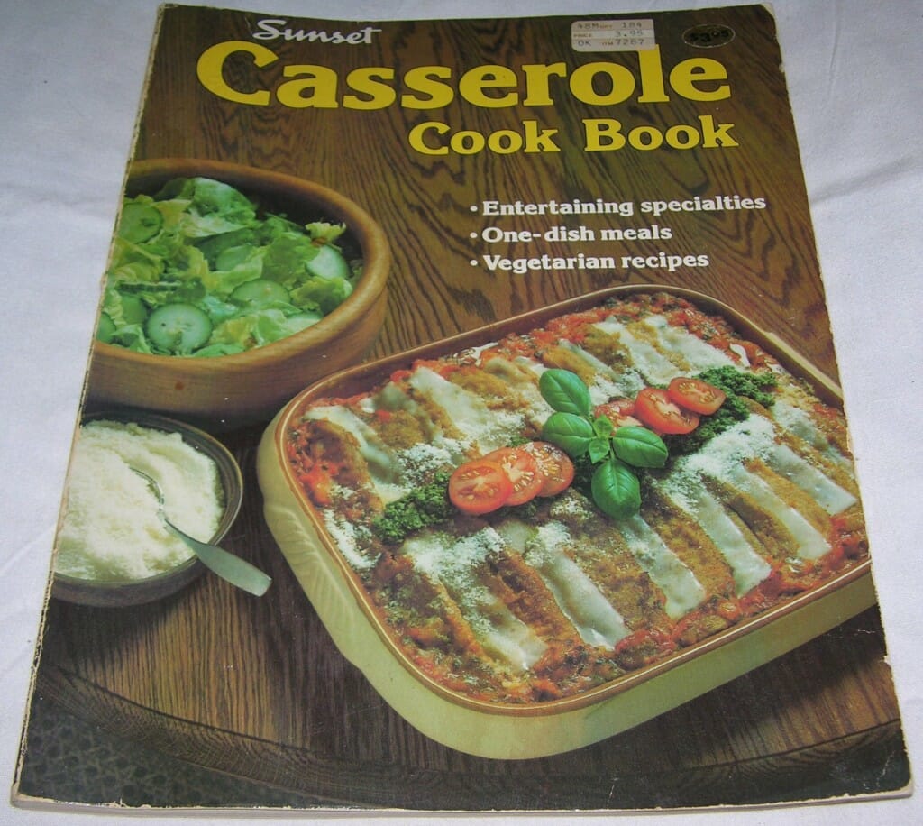 Sunset casserole cook book (Sunset books; Third edition) by Editors of Sunset Books & Magazine