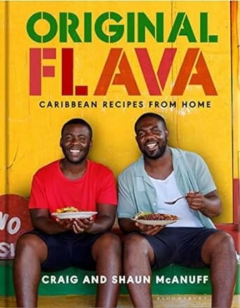 Original Flava: Caribbean Recipes from Home by Craig McAnuff and Shaun McAnuff