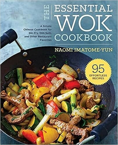 The Essential Wok Cookbook by Naomi Imatome-Yun