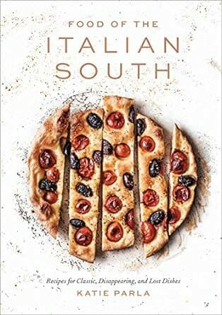 Food of the Italian South by Katie Parla