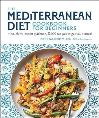 The Mediterranean Diet Cookbook for Beginners by Elena Paravante