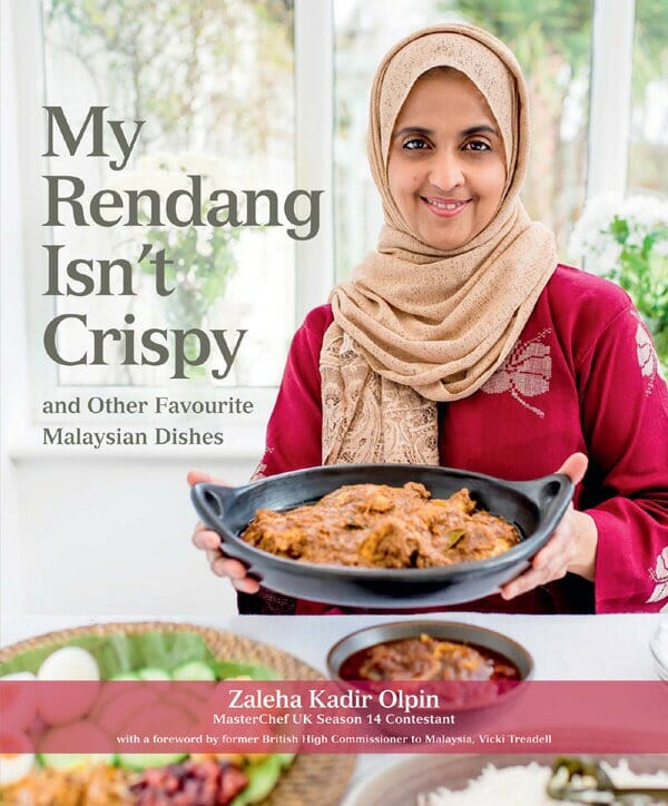 My Rendang Isn't Crispy: And Other Favourite Malaysian Dishes by Nazlina Hussin