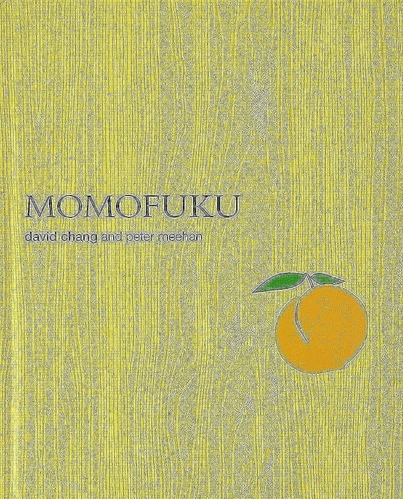 Momofuku by David Chang and Petter Meehan