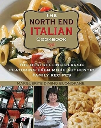 The North End Italian Cookbook by Marguerite DiMino Buonopane