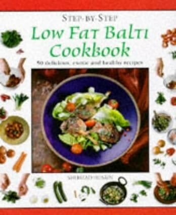 Low Fat Balti Cookbook (Step-by-Step) by Shehzad Husain