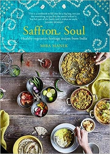 Saffron Soul by Mira Manek