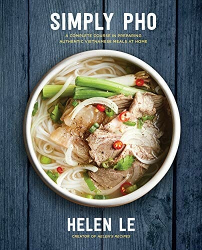 Simply Pho by Helen Le