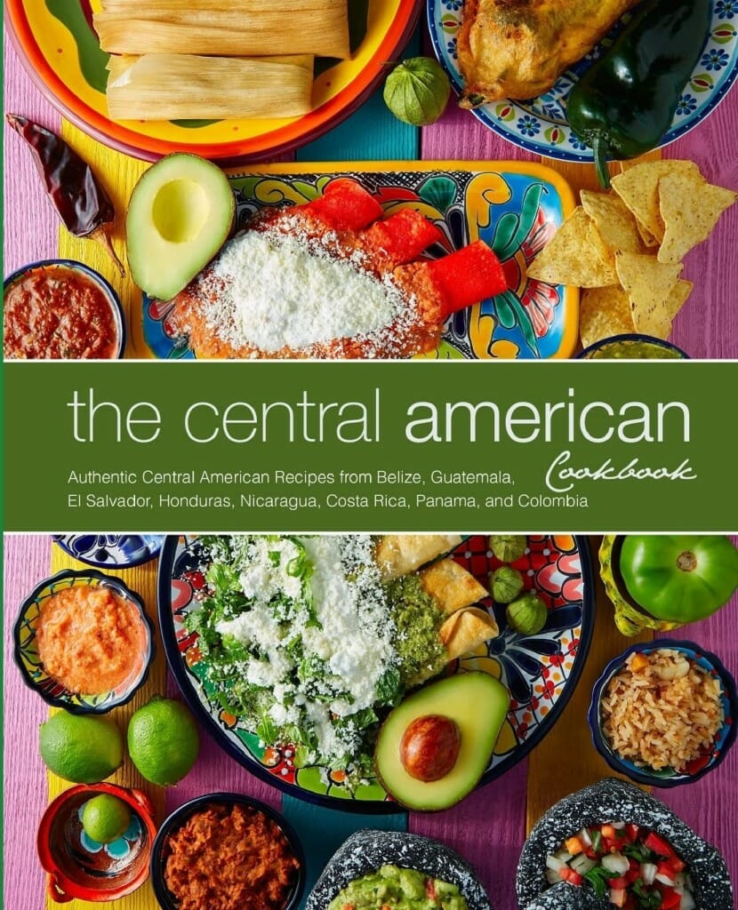 The Central American Cookbook by BookSumo Press