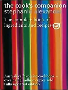 "The Cook's Companion" by Stephanie Alexander