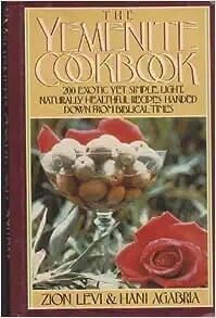 The Yemenite Cookbook by Zion Levi and Hani Agabria
