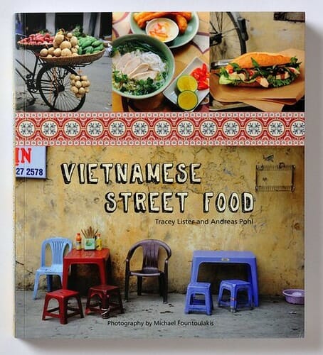Vietnamese Street Food by Andreas Pohl & Tracey Lister