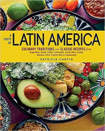 A Taste of Latin America by Patricia Cartin