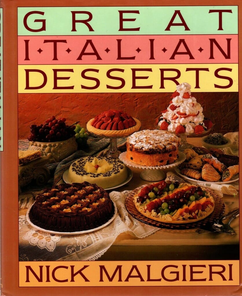 Great Italian Desserts by Nick Malgieri